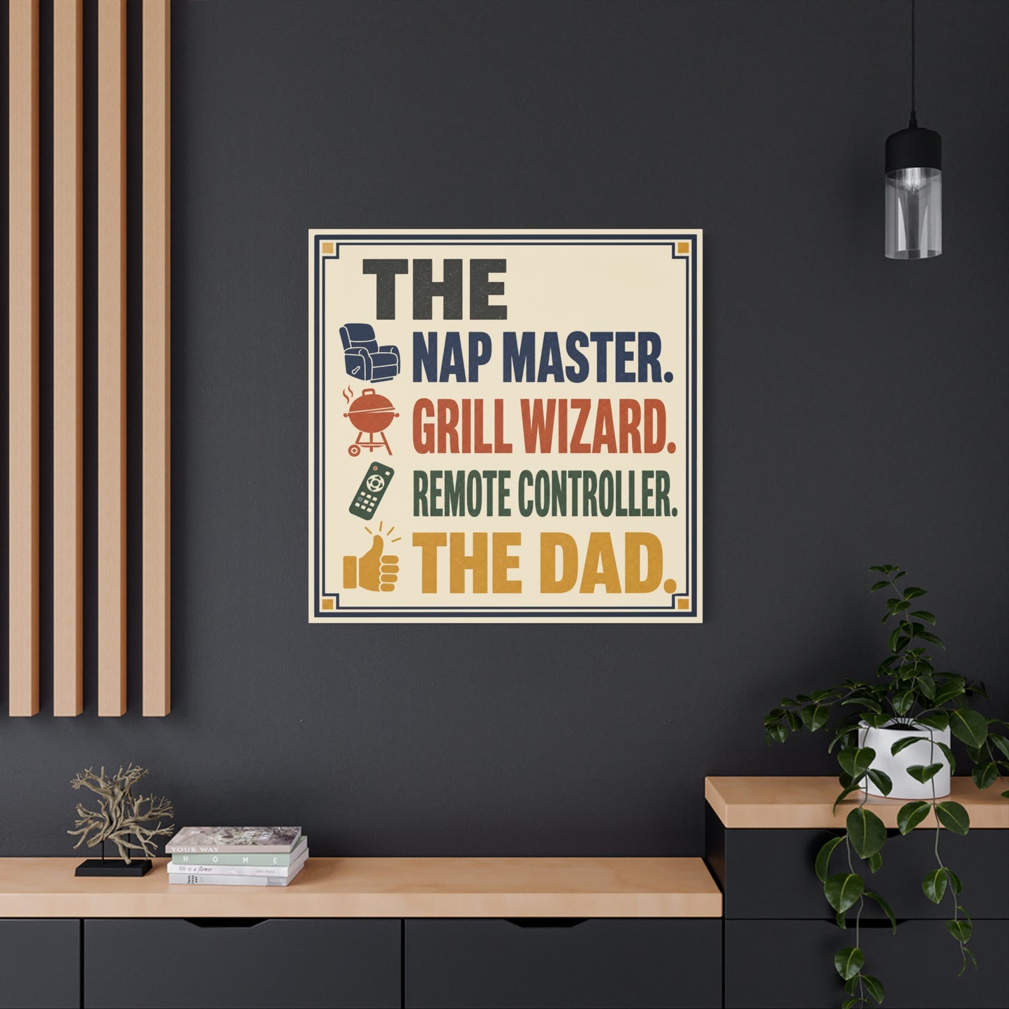 "The Nap Master. Grill Wizard. Remote Controller. The Dad." Canvas Wall Art - Retro Typography Print, Colorful Father Quote Decor - Vintage Style