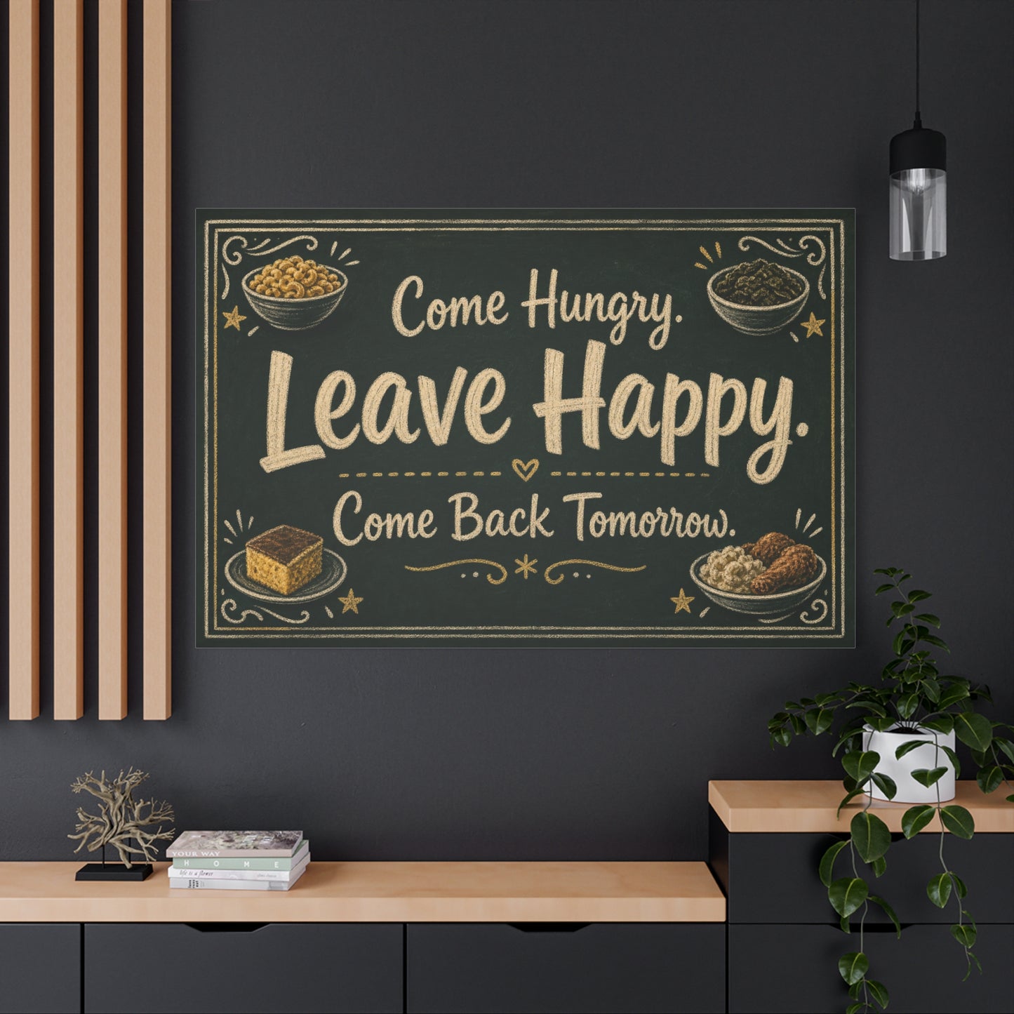 "Come Hungry. Leave Happy. Come Back Tomorrow." Canvas Wall Art - Chalkboard Food Quote Print, Rustic Farmhouse Style, Restaurant Accent - Restaurant Wall Decor - Bistro Sign Decor - Ready to Hang