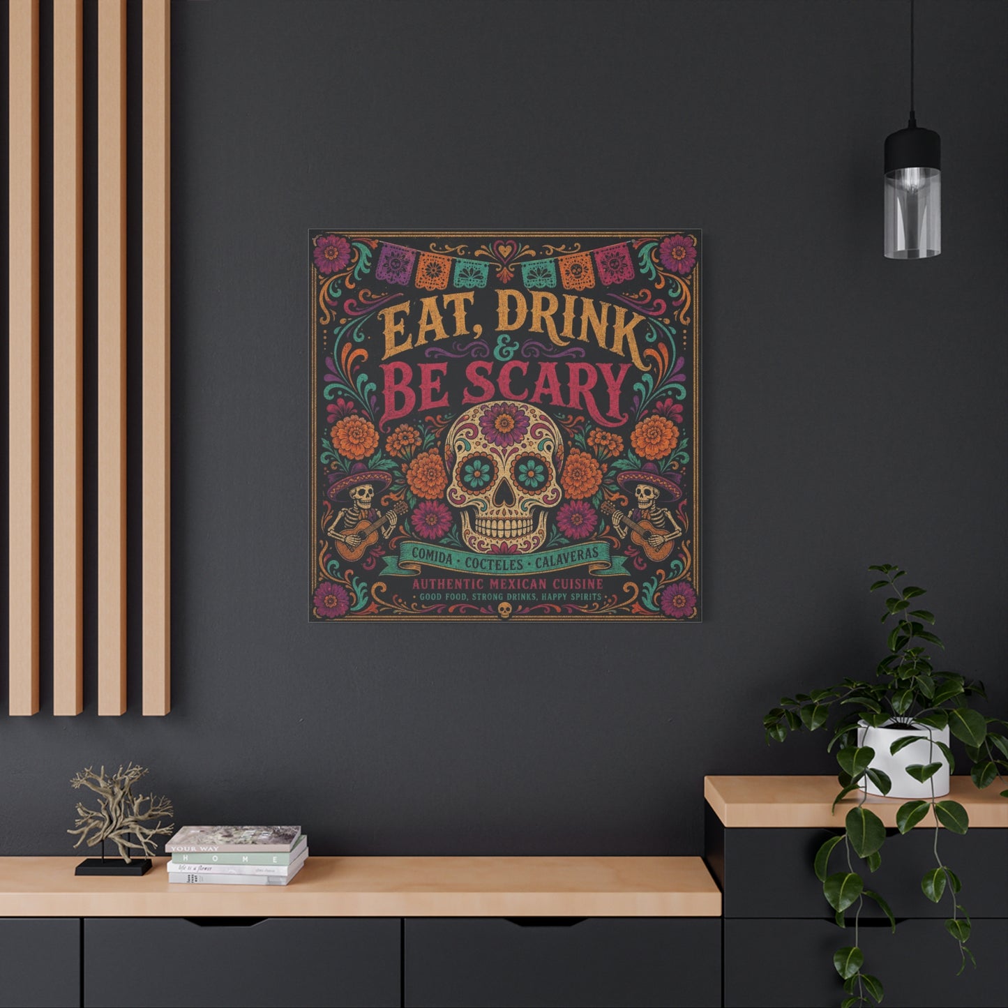 "Eat, Drink Be Scary" Typography Canvas Wall Art - Day Of The Dead Sugar Skull, Floral Folk Illustration - Colorful Mexican Restaurant Decor - Cafe Wall Decor, Bar Accent - Gallery Wrapped Canvas