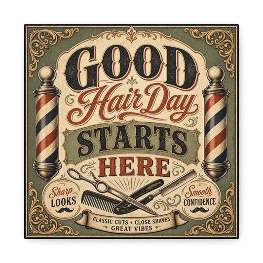 "Good Hair Day Starts Here" Barber Shop Canvas Wall Art - Vintage Typography Sign, Classic Razor Scissors Pole Illustration - Rustic Barbershop Decor, Salon Wall Art, Workspace Accent - Ready to Hang