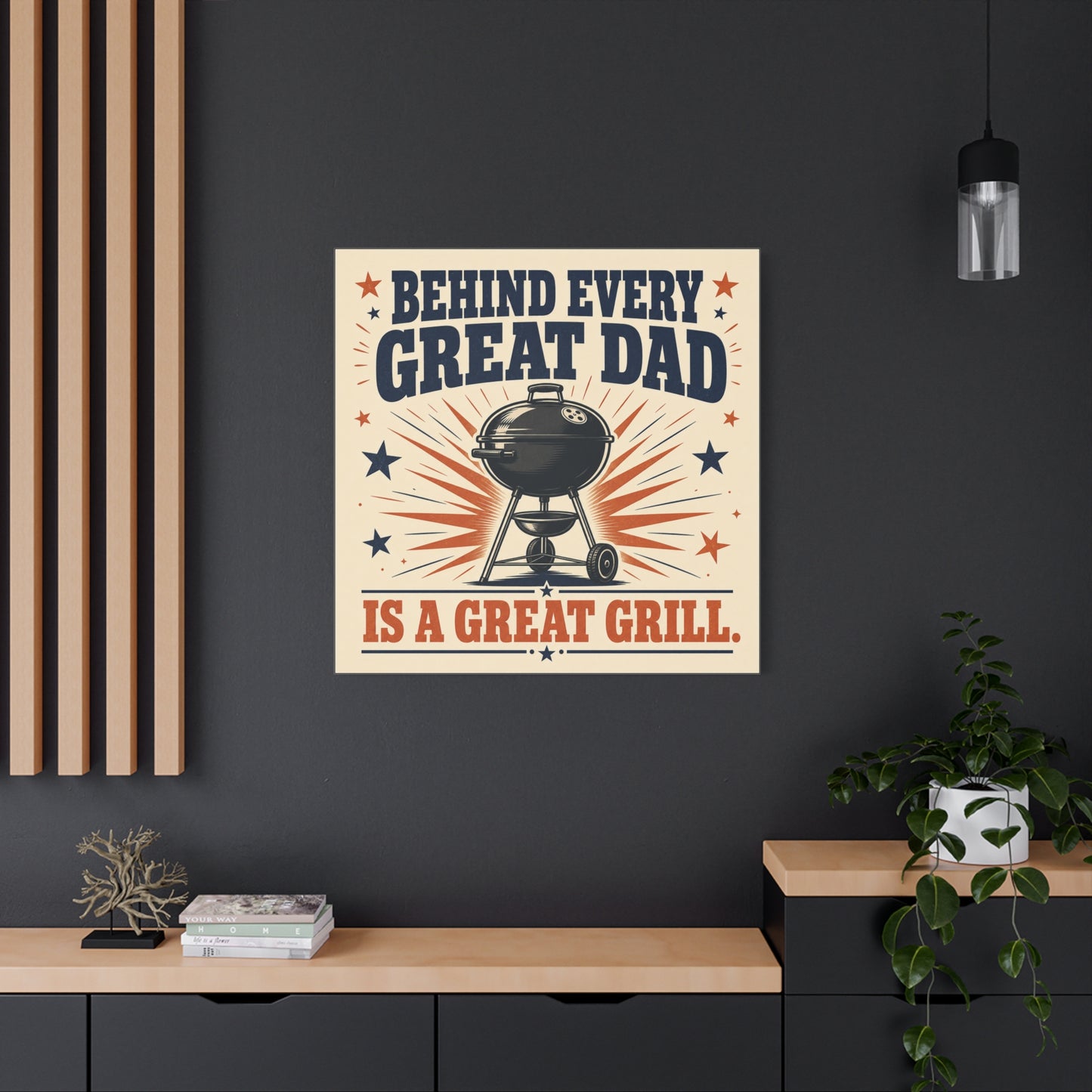 "Behind Every Great Dad Is A Great Grill." Funny Dad Grill Canvas Wall Art - Vintage Patriotic BBQ Quote Print - Rustic Kitchen Decor - Man Cave Wall Hanging - Ready to Hang - Bedroom Home Decoration