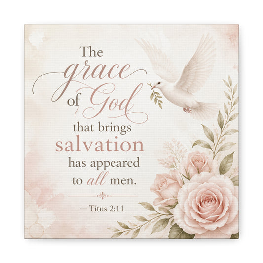 "The Grace Of God That Brings Salvation Has Appeared To All Men" Canvas Wall Art - Dove, Roses, Titus 2:11 Scripture Print - Blush Floral Christian Decor - Bedroom Living Room Accent - Office Wall Art