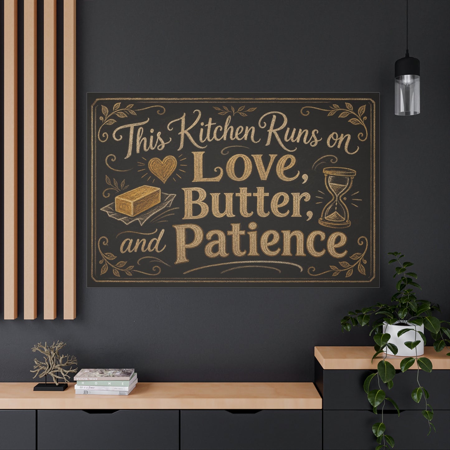 "This Kitchen Runs On Love, Butter, And Patience" Canvas Wall Art - Rustic Typography Kitchen Decor - Chalkboard Style Cotton Print - Ready to Hang