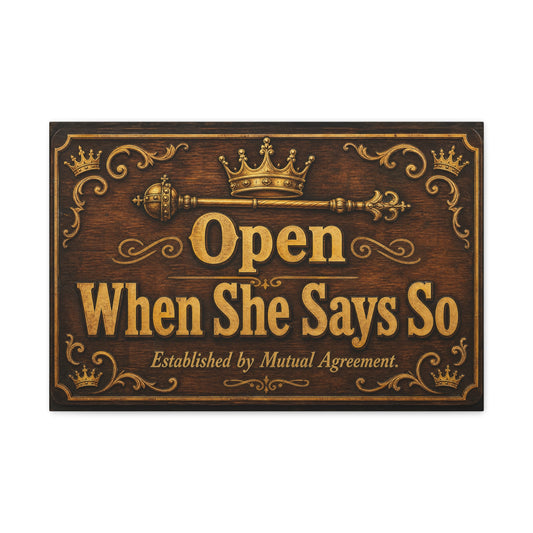 "Open When She Says So" Canvas Wall Art - Vintage Crown Scepter Typography Sign - Rustic Brown Gold Humor Decor - Man Cave Living Room Wall Decor - Bedroom Home Decoration - Bedroom Home Decoration