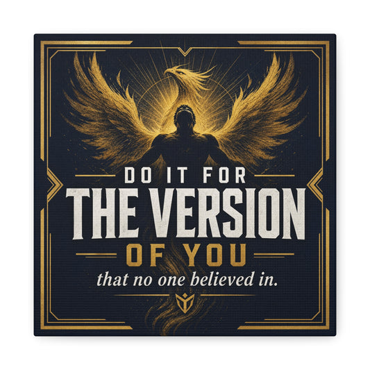 "Do It For The Version Of You That No One Believed In" Inspirational Canvas Wall Art - Phoenix Wings Motivational Quote Print - Black Gold Typography Decor For Office Bedroom - Living Room Wall Decor