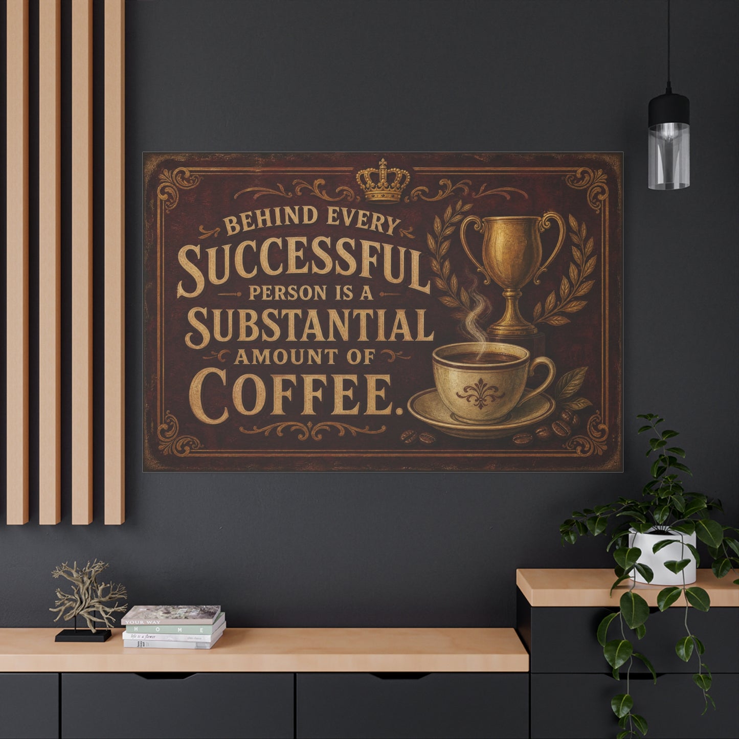 "Behind Every Successful Person Is A Substantial Amount Of Coffee." Canvas Wall Art - Vintage Coffee Quote Decor, Rustic Typography Print - Ready to Hang - Cafe Wall Art - Bistro Decor