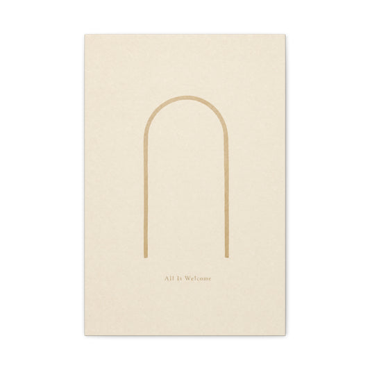 "All Is Welcome" Minimalist Arch Canvas Wall Art - Neutral Beige Line Print, Contemporary Typography Decor - Calming Bedroom Home Decoration, Living Room Wall Decor - Ready to Hang - Ready to Hang
