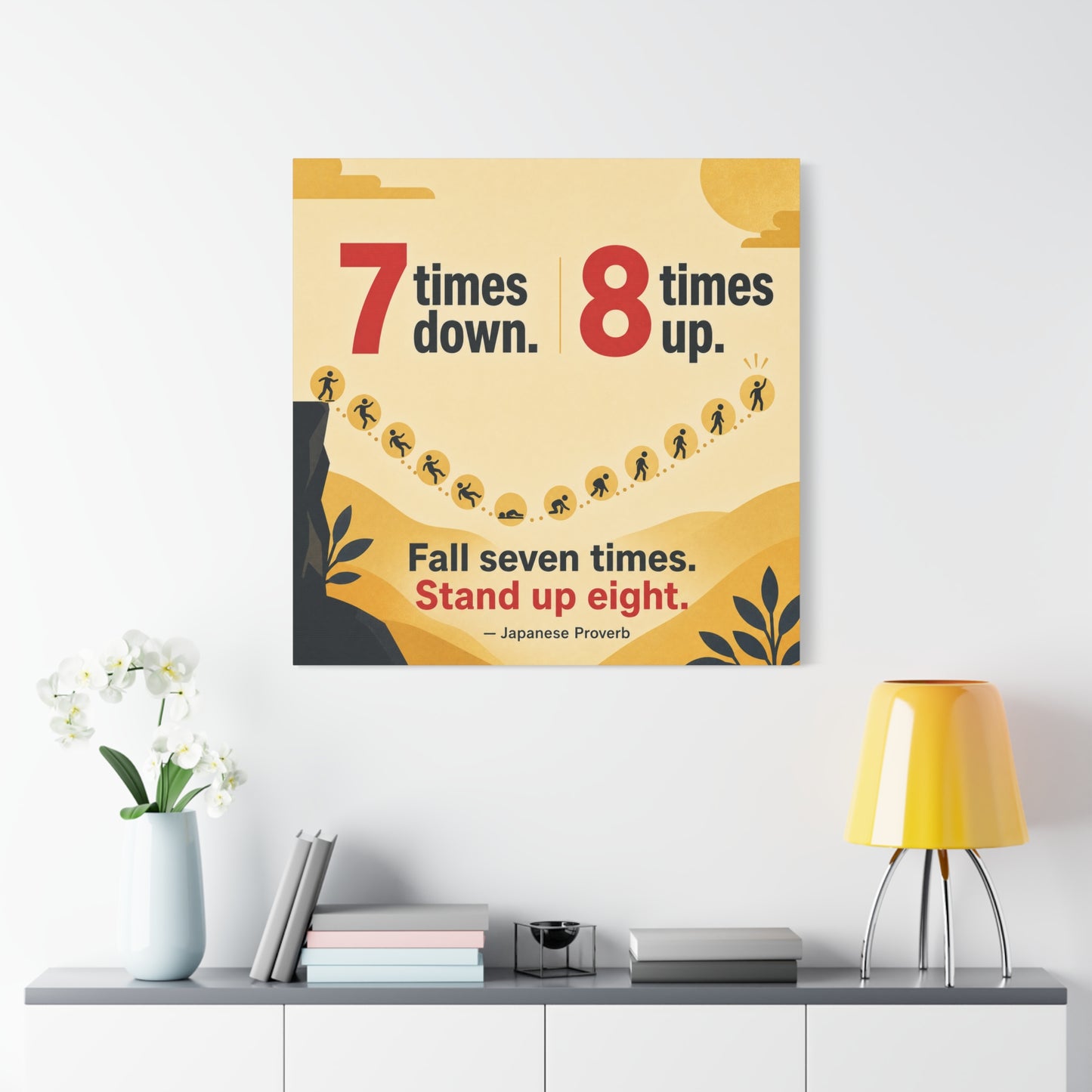 "Fall Seven Times. Stand Up Eight." Inspirational Canvas Wall Art - Japanese Proverb Quote Print, Minimalist Typography Decor, Modern Bedroom Home Decoration - Ready to Hang - Living Room Wall Decor