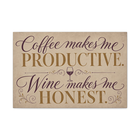 "Coffee Makes Me Productive. Wine Makes Me Honest." Canvas Wall Art - Vintage Typography Decor - Rustic Neutral Quote Print - Bar Cart Accent - Office Wall Art - Coffee Shop Decor - Espresso Bar Sign