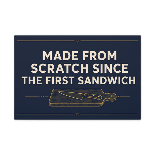 "Made From Scratch Since The First Sandwich" Canvas Wall Art - Quote Print, Navy And Gold Typography, Cutting Board Knife Illustration, Farmhouse Decor - Deli Wall Decor - Sandwich Shop Sign