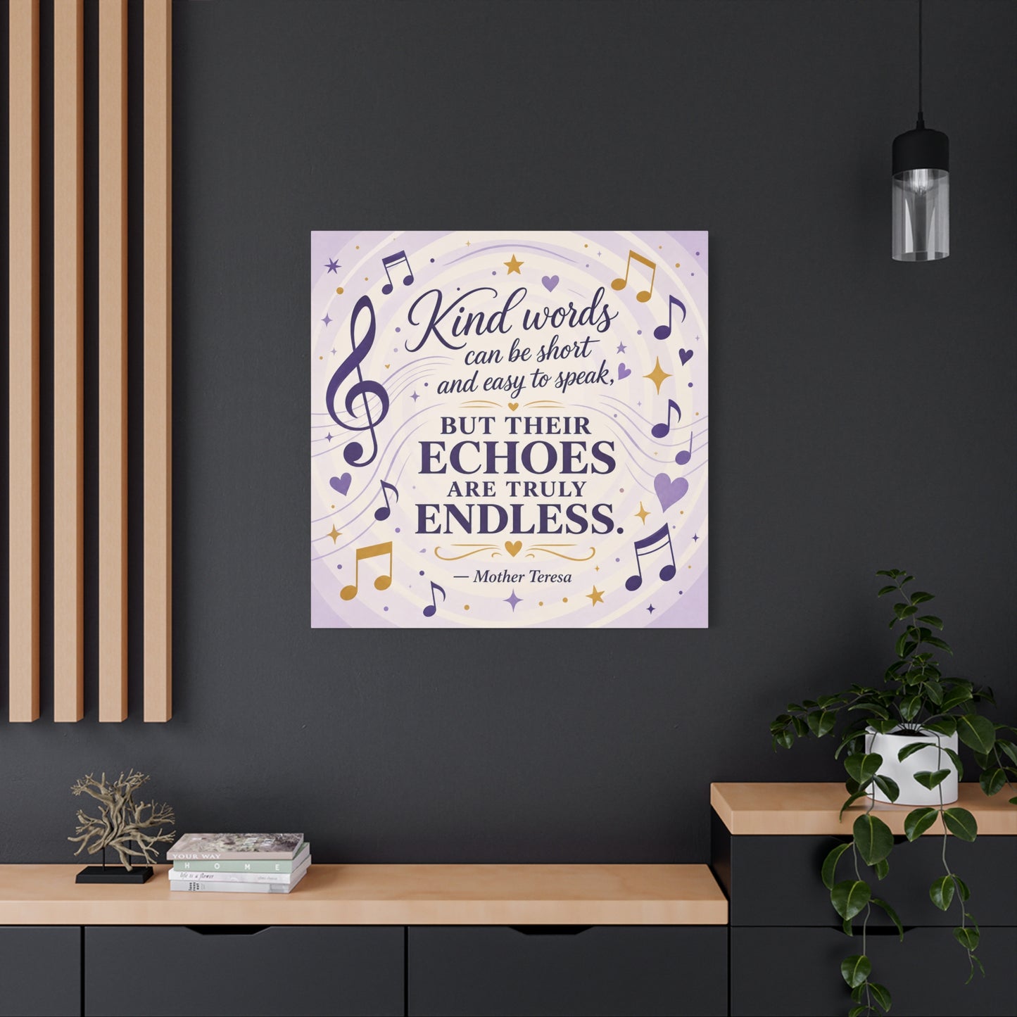 "Kind Words Can Be Short And Easy To Speak, But Their Echoes Are Truly Endless." Canvas Wall Art - Musical Quote Print, Lavender Gold Typography Decor - Bedroom Classroom Wall Hanging - Ready to Hang