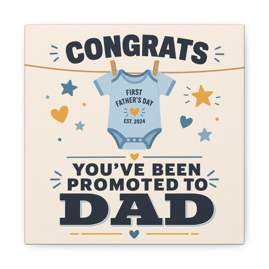 "Congrats You've Been Promoted To Dad" Canvas Wall Art - Baby Onesie Quote Print, Blue And Gold Typography Decor - Nursery Bedroom Wall Hanging - Bedroom Home Decoration - Modern Farmhouse Style