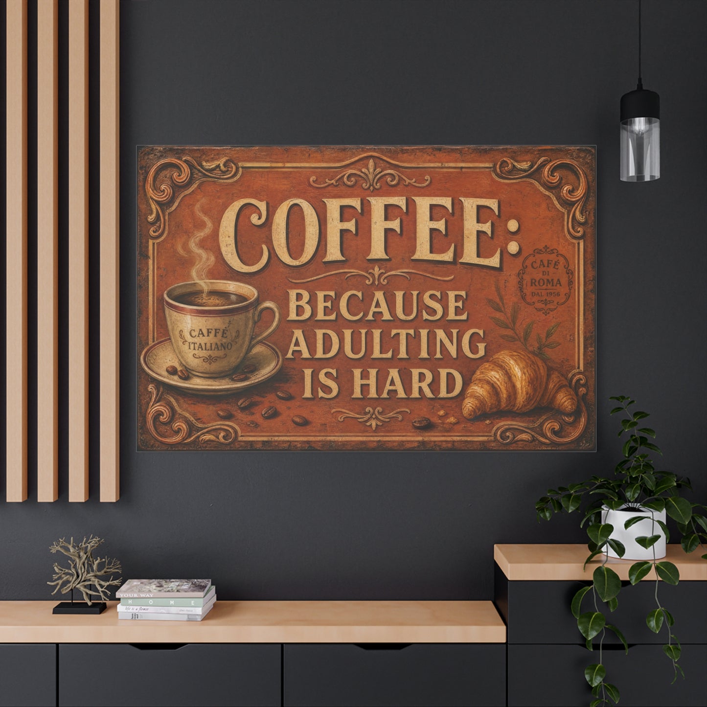 "Coffee Because Adulting Is Hard" Funny Canvas Wall Art - Vintage Cafe Cup, Croissant, Rustic Typography Print - Farmhouse Decor, Cafe Wall Accent - Coffee Shop Decor - Espresso Bar Sign