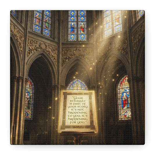 "Your Struggle Is Part Of Your Story" Canvas Wall Art - Gothic Cathedral Stained Glass Inspirational Quote Print - Matte Cotton Decor - Living Room Bedroom Office Christian Home Decoration