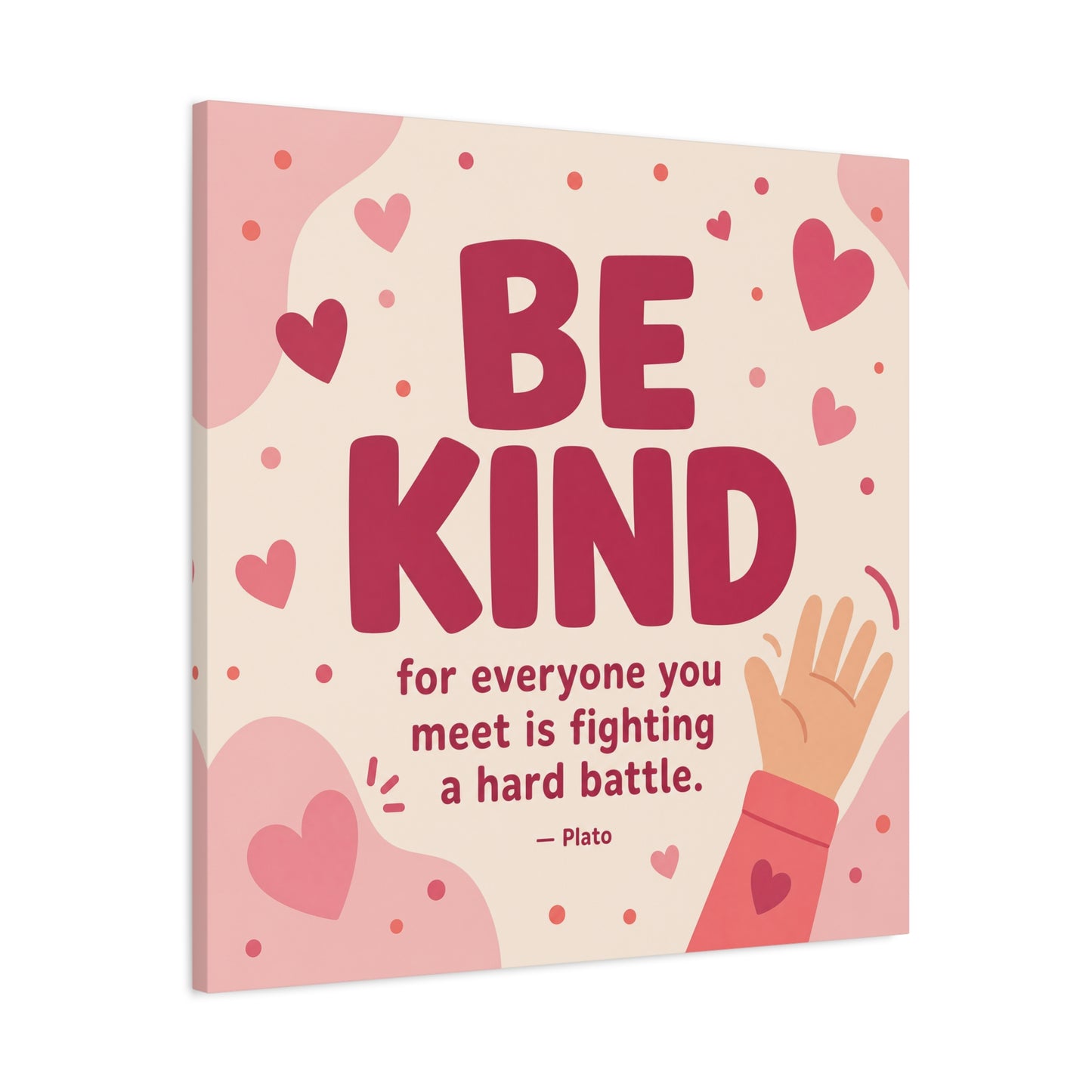 "Be Kind For Everyone You Meet Is Fighting A Hard Battle. - Plato" Canvas Wall Art - Pink Heart Typography Print - Inspirational Bedroom Decor - Modern Nursery Wall Hanging - Bedroom Home Decoration