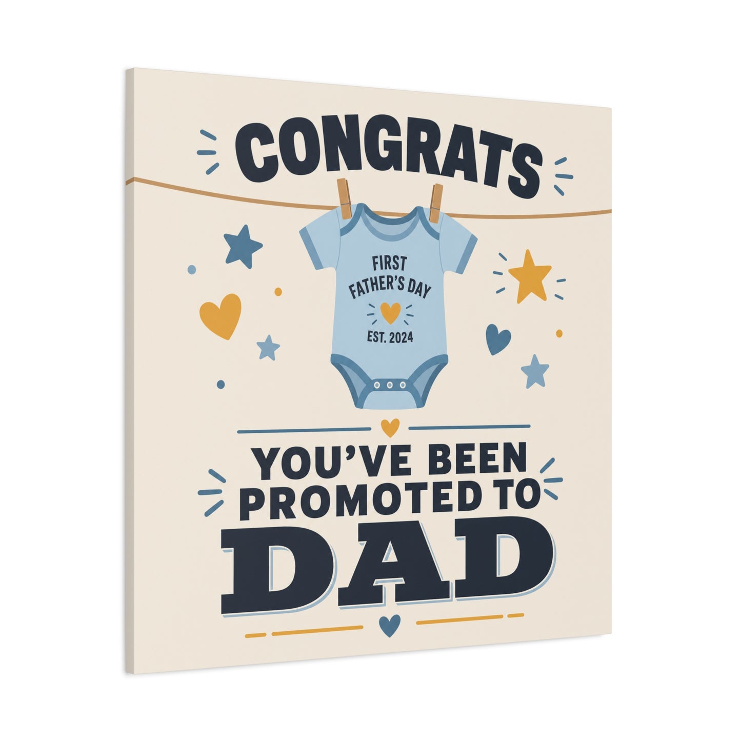 "Congrats You've Been Promoted To Dad" Canvas Wall Art - Baby Onesie Quote Print, Blue And Gold Typography Decor - Nursery Bedroom Wall Hanging - Bedroom Home Decoration - Modern Farmhouse Style