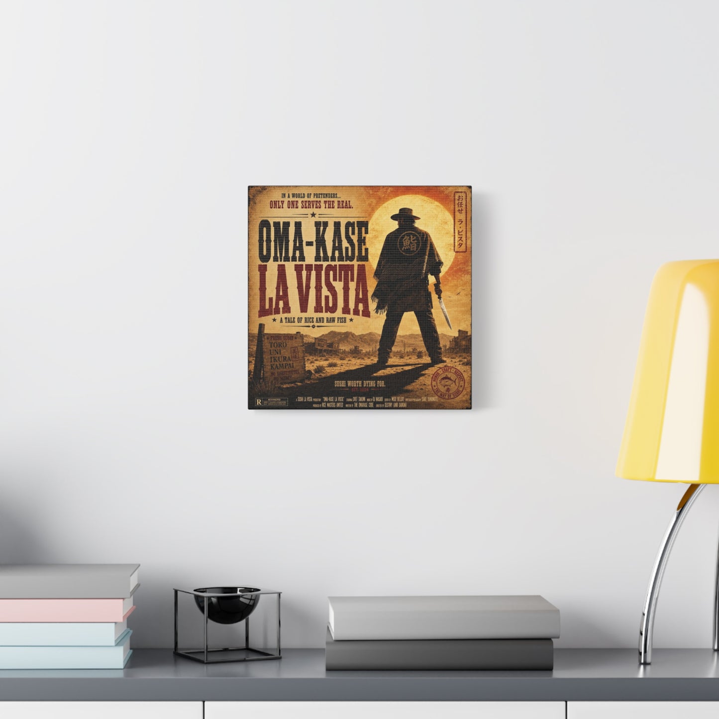 "In A World Of Pretenders... Only One Serves The Real. OMA-KASE LA VISTA" Canvas Wall Art - Vintage Western Sushi Poster, Typography Illustration, Rustic Office Decor, Cafe Accent Print
