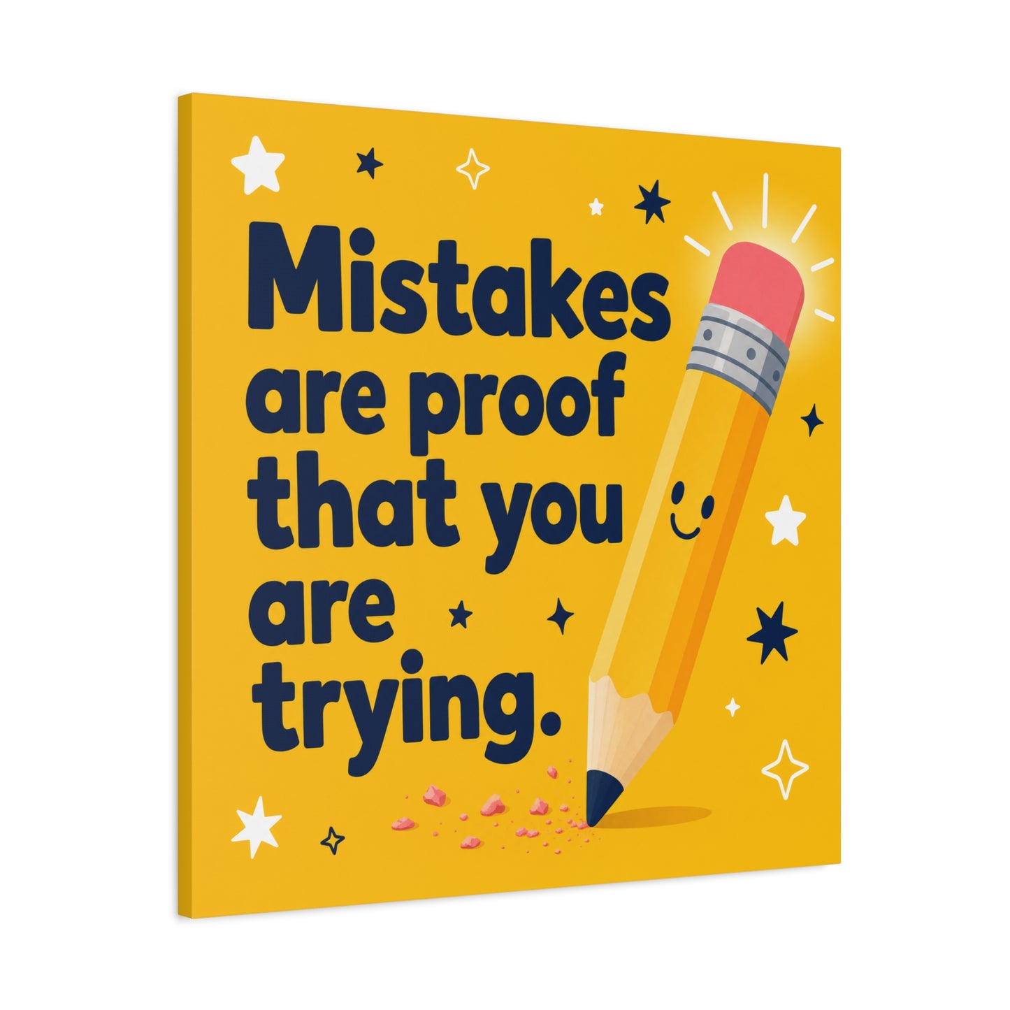 "Mistakes Are Proof That You Are Trying." Inspirational Canvas Wall Art - Yellow Pencil Quote Print, Classroom Decor, Teacher Office Motivation, Kids Study Room Decoration, Typography Poster