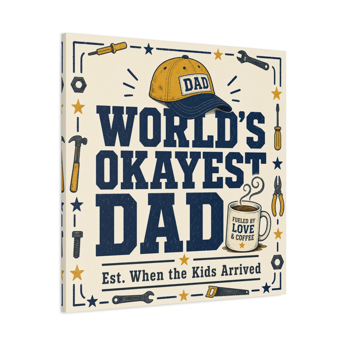 "World's Okayest Dad" Canvas Wall Art - Funny Dad Quote Print, Tool Theme Workshop Decor, Rustic Typography Home Decoration, Man Cave Office Wall Hanging - Bedroom Home Decoration - Ready to Hang