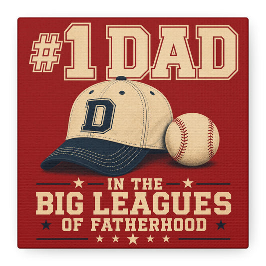 "#1 Dad In The Big Leagues Of Fatherhood" Baseball Canvas Wall Art - Vintage Sports Typography, Cap And Ball Illustration - Rustic Americana Style - Living Room Wall Decor - Bedroom Home Decoration