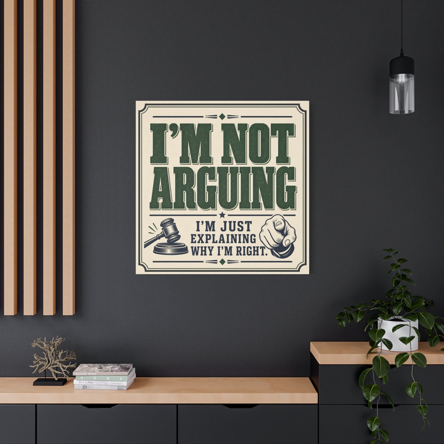 "I'm Not Arguing I'm Just Explaining Why I'm Right" Funny Quote Canvas Wall Art - Vintage Typography Humor Decor - Retro Office Wall Hanging - Bedroom Home Decoration - Bedroom Home Decoration