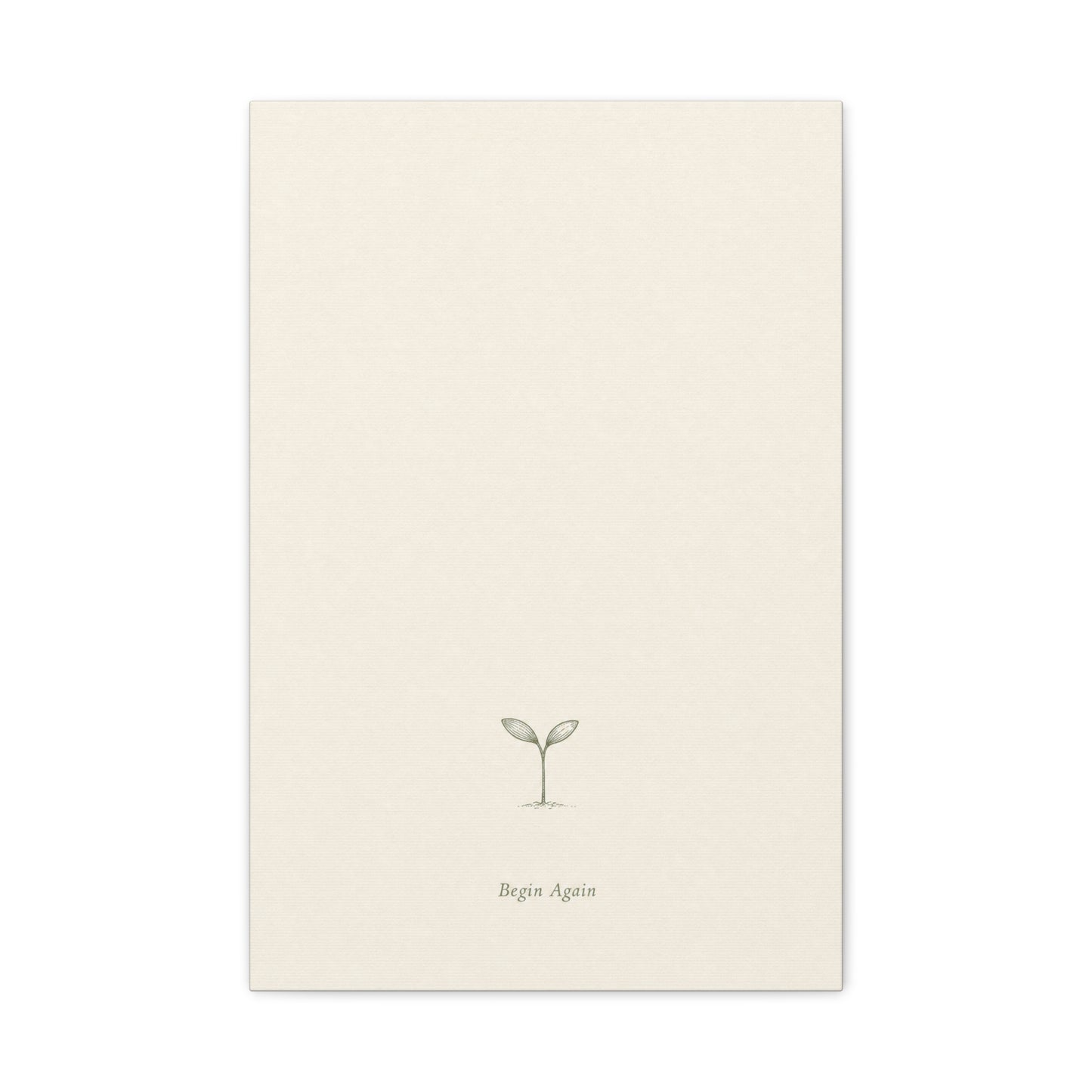 "Begin Again" Minimalist Sprout Canvas Wall Art - Botanical Quote Print, Neutral Beige Cotton Canvas, Modern Calm Bedroom Decor, Living Room Home Decoration, Office Wall Accent - Ready to Hang