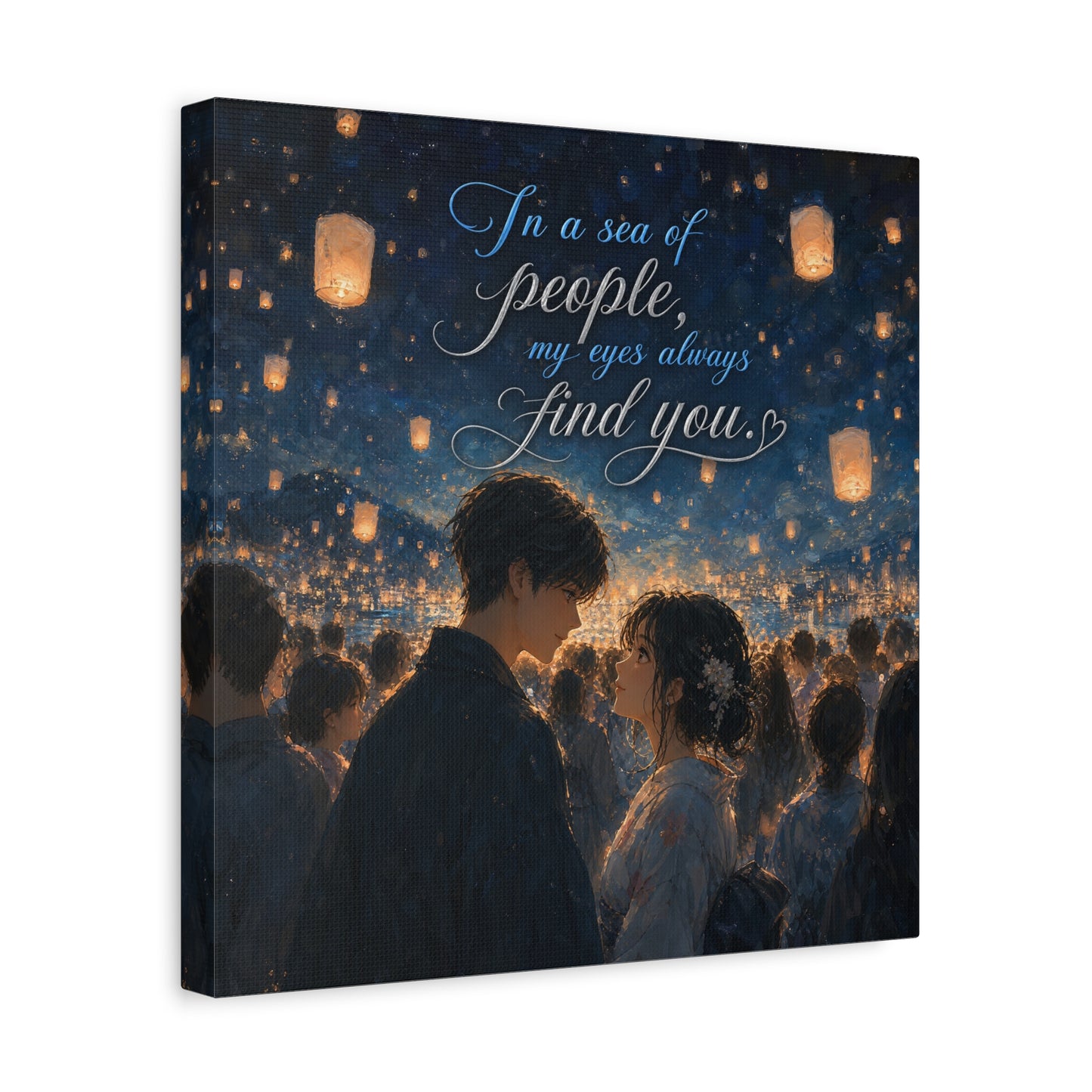 "In A Sea Of People, My Eyes Always Find You." Couple Canvas Wall Art - Romantic Lantern Night Scene, Blue Gold Typography Print, Bedroom Decor - Bedroom Home Decoration - Living Room Wall Decor
