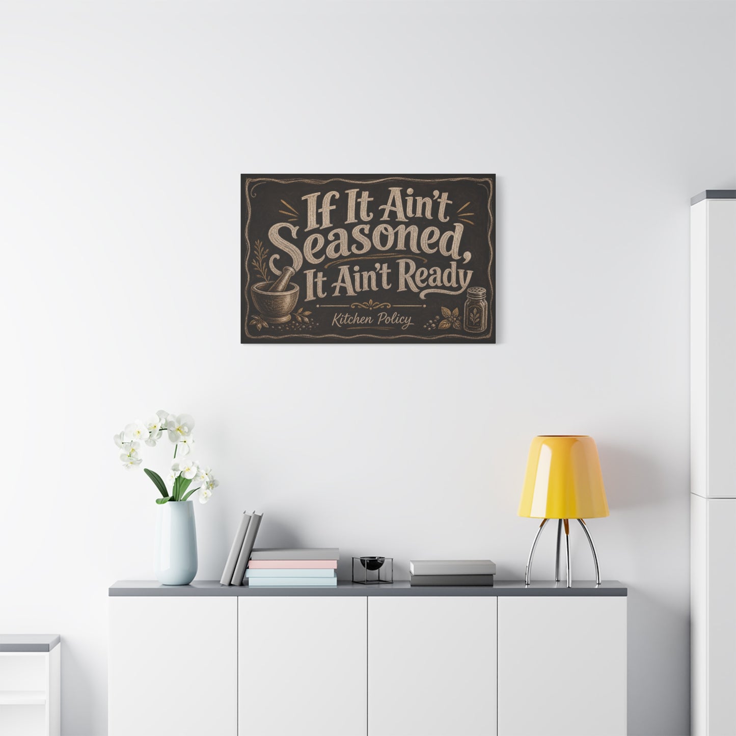 "If It Ain't Seasoned, It Ain't Ready" Kitchen Policy Canvas Wall Art - Rustic Chalkboard Typography Print, Farmhouse Kitchen Decor, Dining Room Wall Hanging - Ready to Hang - Bedroom Home Decoration