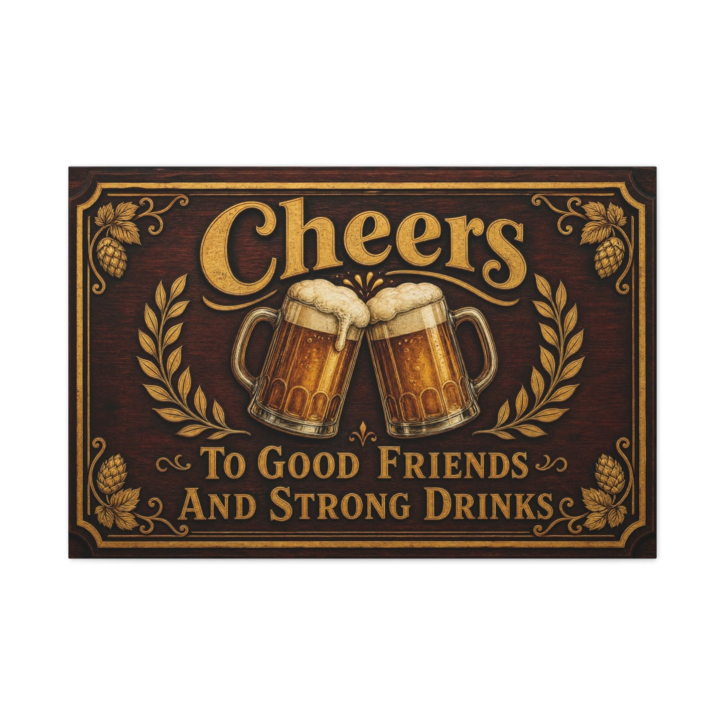 "Cheers To Good Friends And Strong Drinks" Canvas Wall Art - Vintage Beer Mug Pub Sign, Rustic Bar Decor, Brown Gold Typography Print, Man Cave Wall Hanging, Kitchen Dining Room Accent - Ready to Hang