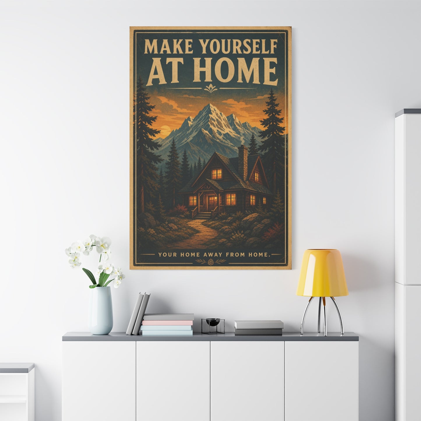 "MAKE YOURSELF AT HOME" Mountain Cabin Canvas Wall Art - Vintage Rustic Landscape Print, Lodge Decor, Forest Home Decoration, Cozy Living Room Accent, Entryway Wall Hanging - Modern Farmhouse Style