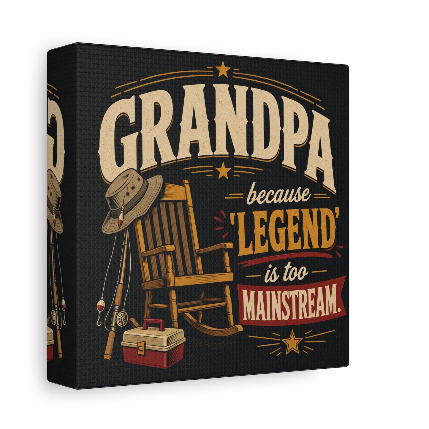 "Grandpa Because 'Legend' Is Too Mainstream" Canvas Wall Art - Vintage Fishing Rocking Chair Print - Rustic Typography Decor - Living Room Wall Decor - Ready to Hang - Bedroom Home Decoration