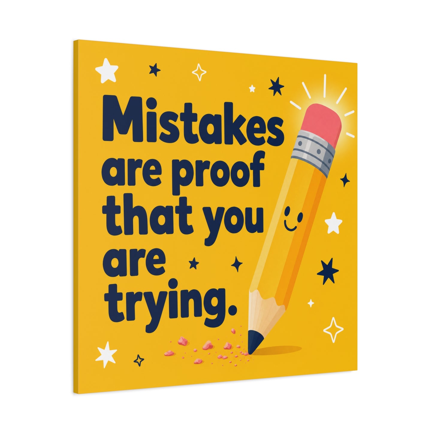 "Mistakes Are Proof That You Are Trying." Inspirational Canvas Wall Art - Yellow Pencil Quote Print, Classroom Decor, Teacher Office Motivation, Kids Study Room Decoration, Typography Poster