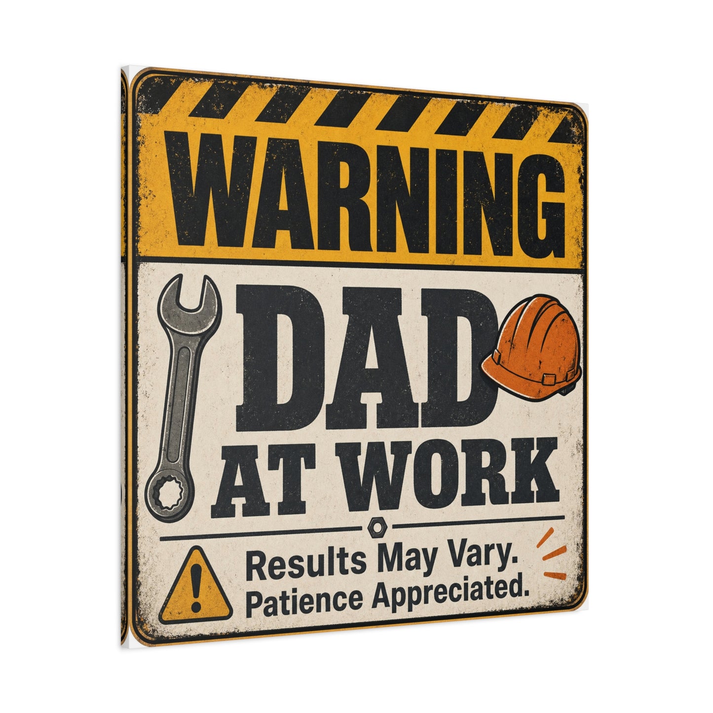 "Warning Dad At Work Results May Vary Patience Appreciated" Canvas Wall Art - Vintage Construction Sign, Wrench And Hard Hat - Rustic Workshop Decor - Office Wall Art - Bedroom Home Decoration