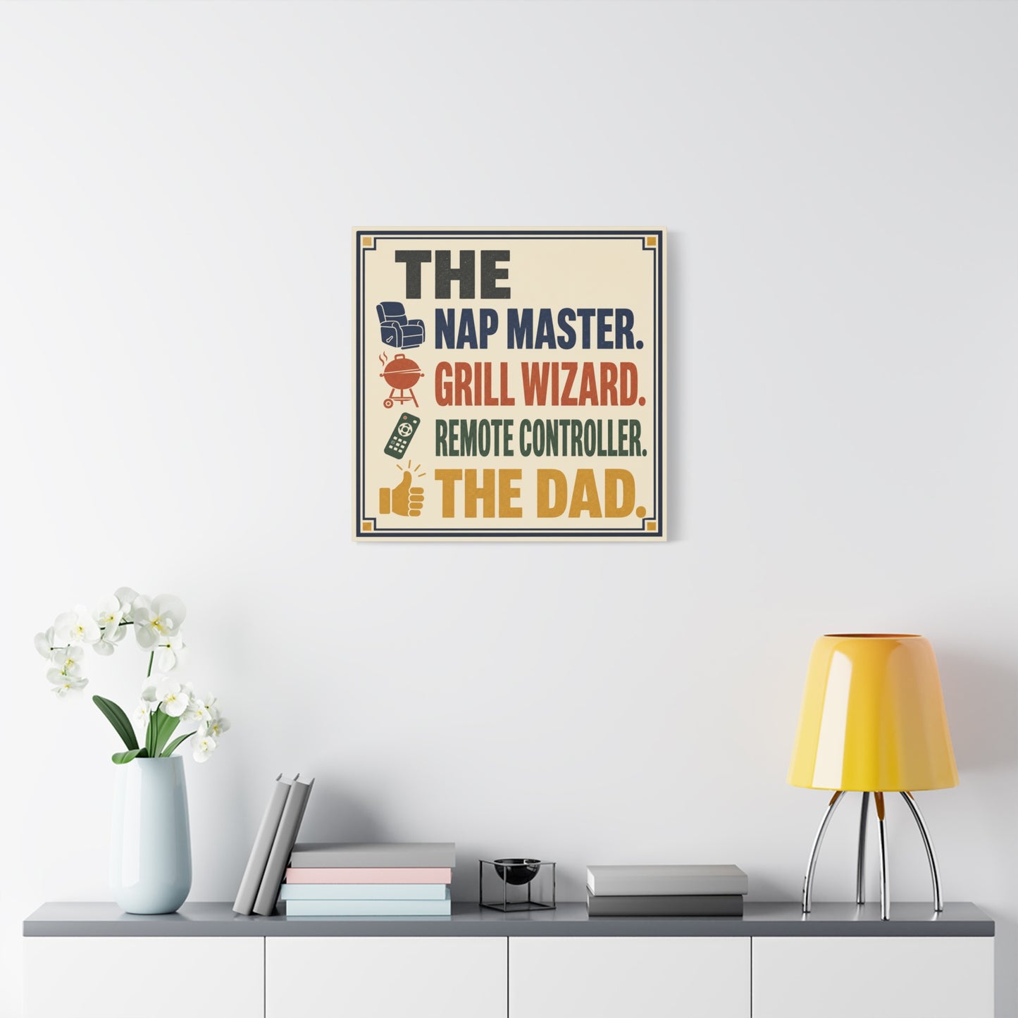 "The Nap Master. Grill Wizard. Remote Controller. The Dad." Canvas Wall Art - Retro Typography Print, Colorful Father Quote Decor - Vintage Style