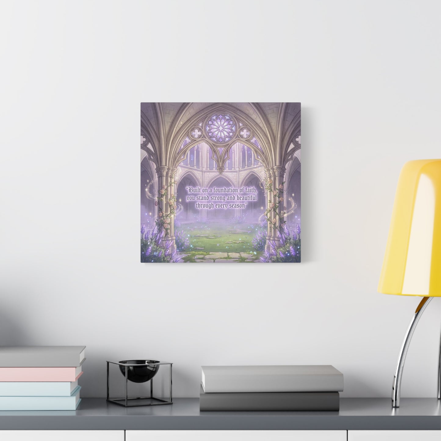"Built On A Foundation Of Faith, You Stand Strong And Beautiful Through Every Season" Canvas Wall Art - Gothic Cathedral Arch Quote Print - Lavender Floral Decor For Bedroom Living Room