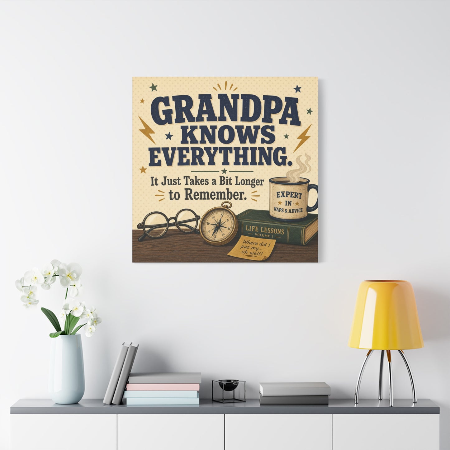 "Grandpa Knows Everything. It Just Takes A Bit Longer To Remember." Canvas Wall Art - Vintage Grandpa Quote Print, Rustic Typography Decor, Living Room Home Decoration - Office Wall Art