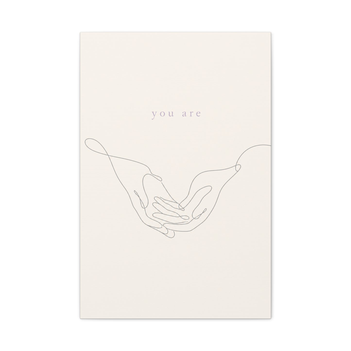 "You Are" Minimalist Line Art Canvas Wall Art - Abstract Hands Typography Print - Neutral Modern Home Decor, Bedroom Wall Hanging, Living Room Decoration - Bedroom Home Decoration - Ready to Hang