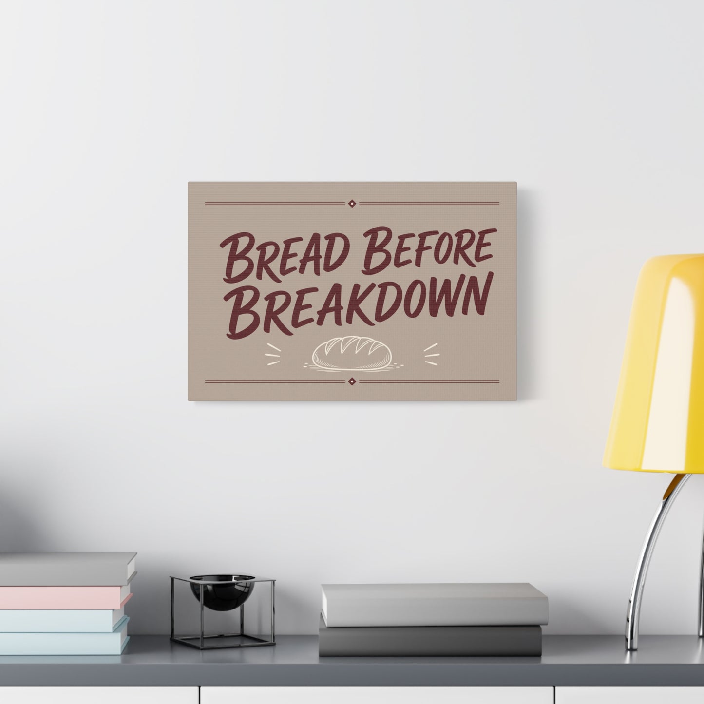 "Bread Before Breakdown" Funny Canvas Wall Art - Bread Loaf Typography Print, Rustic Farmhouse Food Decor - Beige Brown Minimalist Wall Hanging - Ready to Hang - Sandwich Shop Sign - Diner Decor