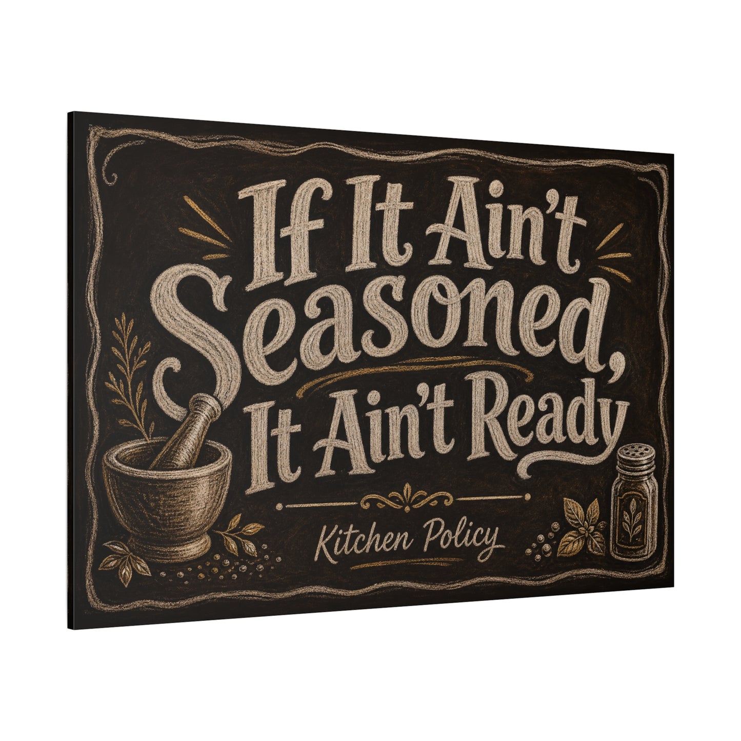 "If It Ain't Seasoned, It Ain't Ready" Kitchen Policy Canvas Wall Art - Rustic Chalkboard Typography Print, Farmhouse Kitchen Decor, Dining Room Wall Hanging - Ready to Hang - Bedroom Home Decoration