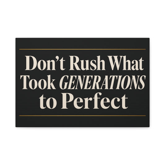 "Don't Rush What Took Generations To ideal" Typography Canvas Wall Art - Black And Gold Inspirational Quote Print - Modern Minimalist Wall Decor - Living Room Office Home Decoration - Ready to Hang