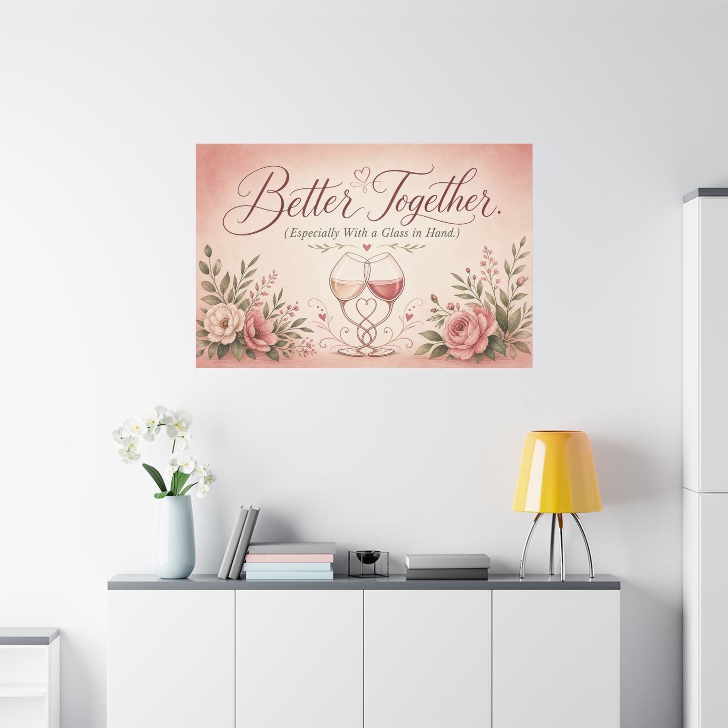 "Better Together. (Especially With a Glass in Hand.)" Canvas Wall Art - Romantic Wine Glass Quote Print, Pink Floral Typography Decor, Bedroom Wall Hanging - Bedroom Home Decoration - Ready to Hang