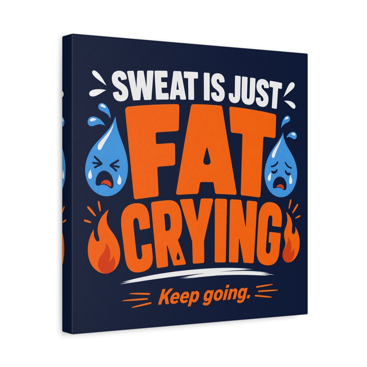 "Sweat Is Just Fat Crying Keep Going" Typography Canvas Wall Art - Funny Gym Motivation Quote Print, Navy Orange Blue Workout Decor - Modern Home Office Wall Decor - Ready to Hang - Ready to Hang