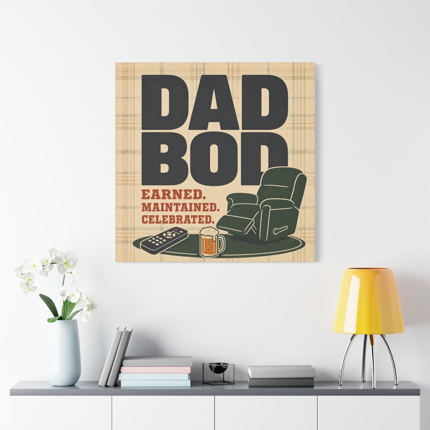 "Dad Bod Earned. Maintained. Celebrated." Typography Canvas Wall Art - Plaid Recliner Beer Remote Design - Rustic Farmhouse Style - Living Room Wall Decor, Man Cave Home Decoration - Ready to Hang