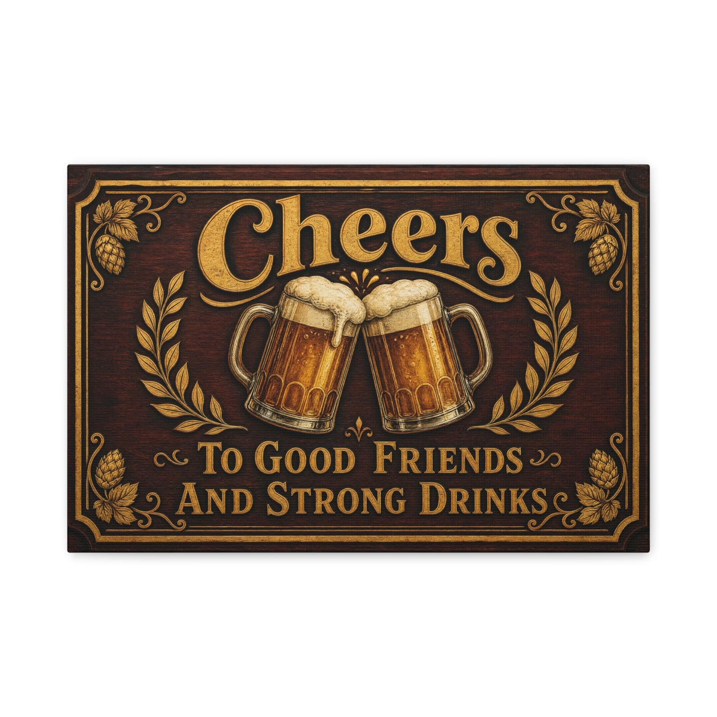 "Cheers To Good Friends And Strong Drinks" Canvas Wall Art - Vintage Beer Mug Pub Sign, Rustic Bar Decor, Brown Gold Typography Print, Man Cave Wall Hanging, Kitchen Dining Room Accent - Ready to Hang