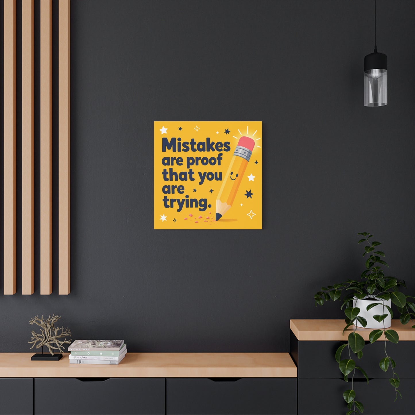 "Mistakes Are Proof That You Are Trying." Inspirational Canvas Wall Art - Yellow Pencil Quote Print, Classroom Decor, Teacher Office Motivation, Kids Study Room Decoration, Typography Poster