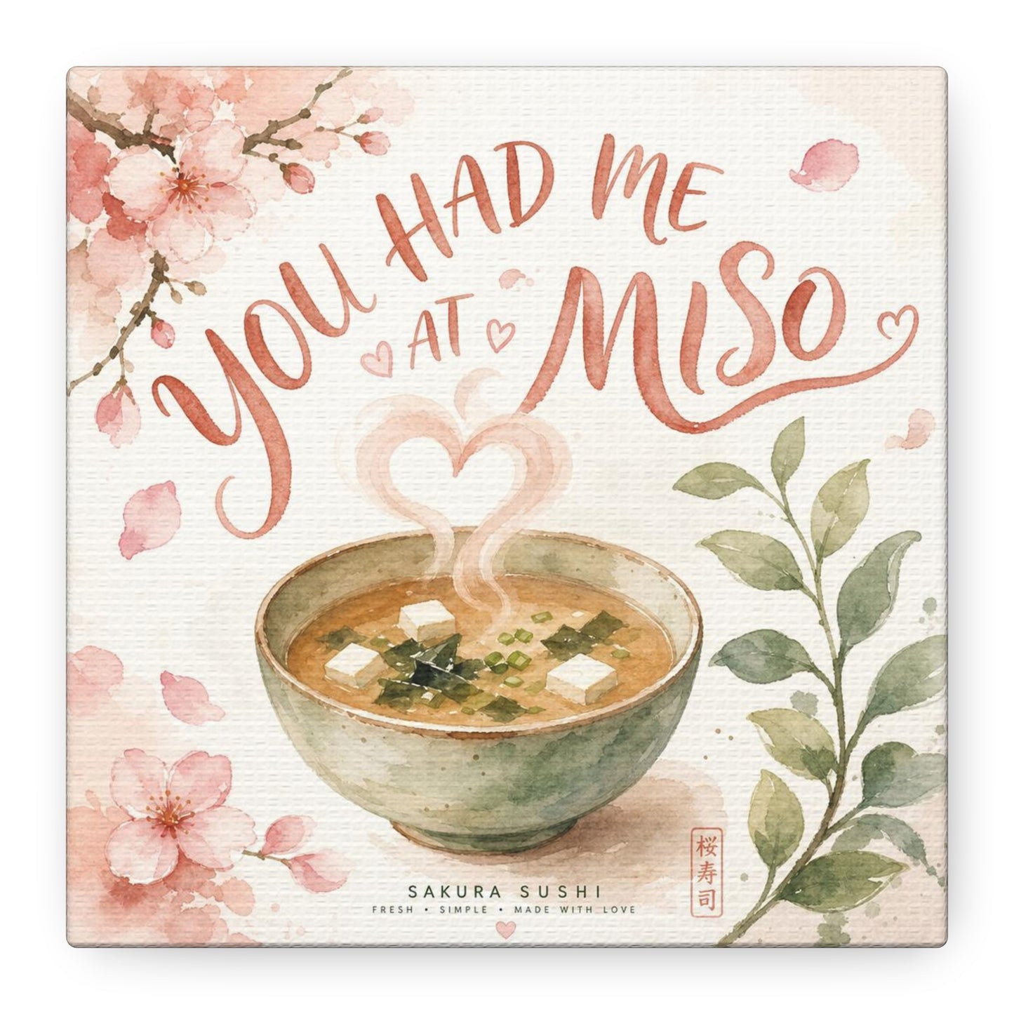 "You Had Me At Miso" Canvas Wall Art - Watercolor Soup Bowl, Cherry Blossom Typography - Japanese Food Illustration, Pink Botanical Style - Kitchen Wall Decor, Dining Room Accent - Ready to Hang