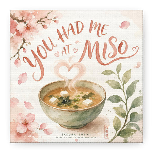 "You Had Me At Miso" Canvas Wall Art - Watercolor Soup Bowl, Cherry Blossom Typography - Japanese Food Illustration, Pink Botanical Style - Kitchen Wall Decor, Dining Room Accent - Ready to Hang