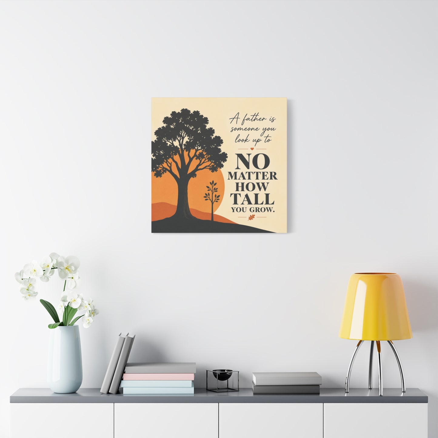 "A Father Is Someone You Look Up To No Matter How Tall You Grow." Quote Canvas Wall Art - Tree Silhouette Sunset Design - Rustic Farmhouse Style - Living Room Wall Decor - Bedroom Home Decoration