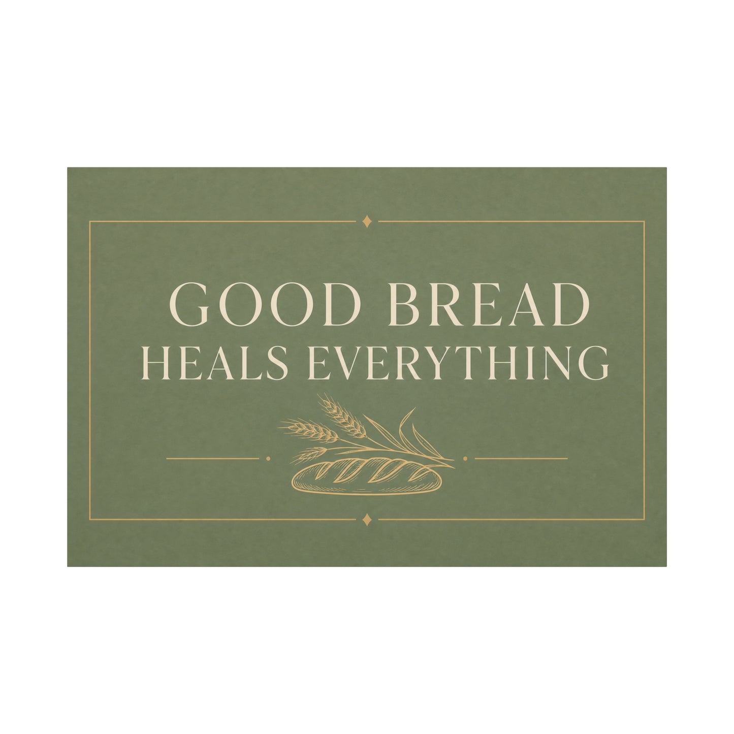 "Good Bread Heals Everything" Canvas Wall Art - Vintage Bread Quote Print, Sage Green Typography, Rustic Farmhouse Style - Ready to Hang - Deli Wall Decor - Sandwich Shop Sign - Diner Decor