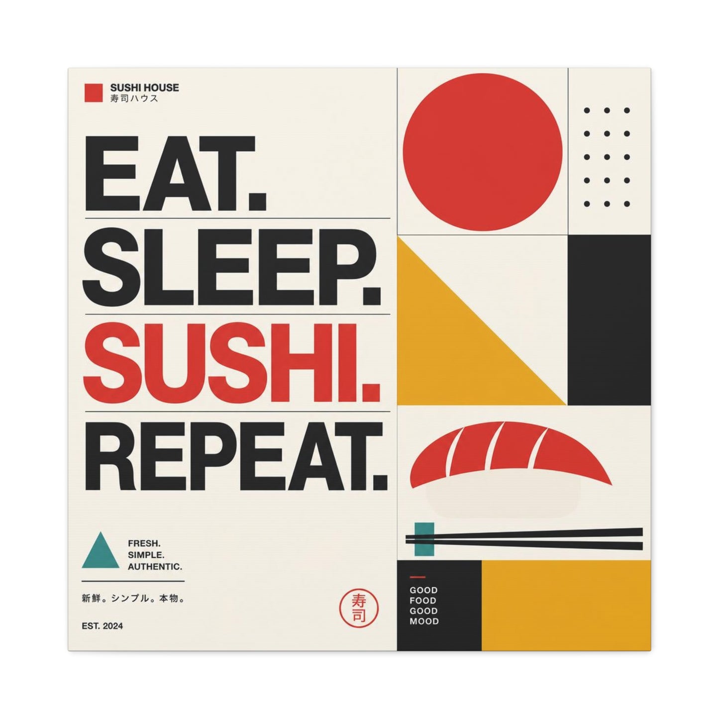 "Eat. Sleep. Sushi. Repeat." Sushi Canvas Wall Art - Japanese Typography Print, Geometric Food Poster Design - Modern Minimalist Cotton Canvas - Cafe Decor, Kitchen Accent, Dining Room Artwork